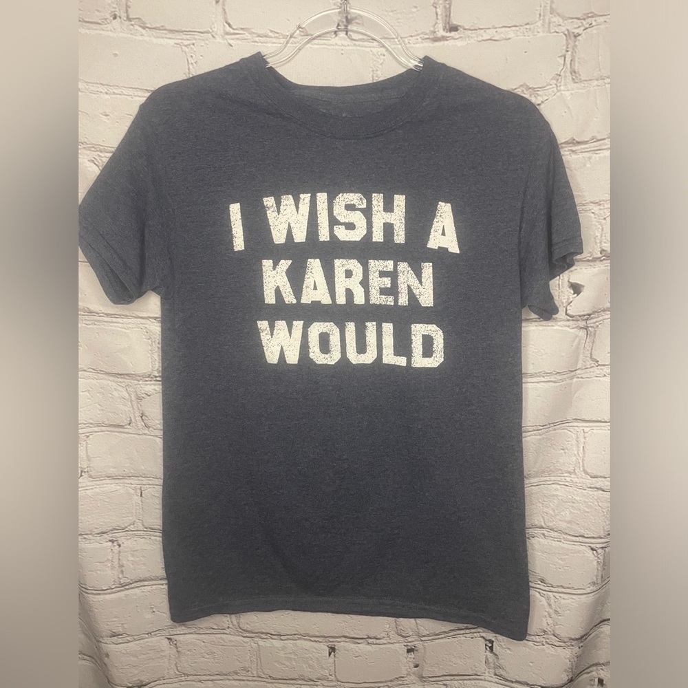 Spencer's Funny Navy Graphic Tee I Wish A Karen Would